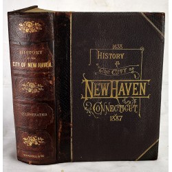 History of the City of New Haven to the Present Time